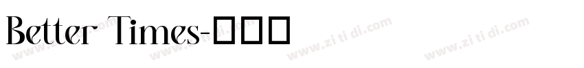 Better Times字体转换